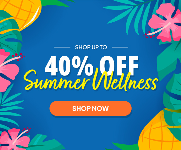 Shop up to 40% OFF - Summer Wellness