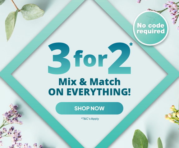 3 for 2 - Mix & Match on everything! No code required - Shop now