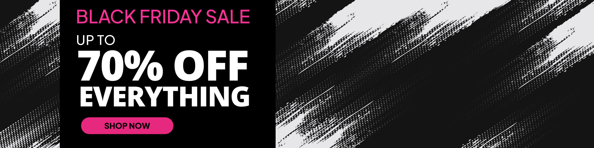 Everything Reduced this November | Up to 70% off | Black Friday Deals