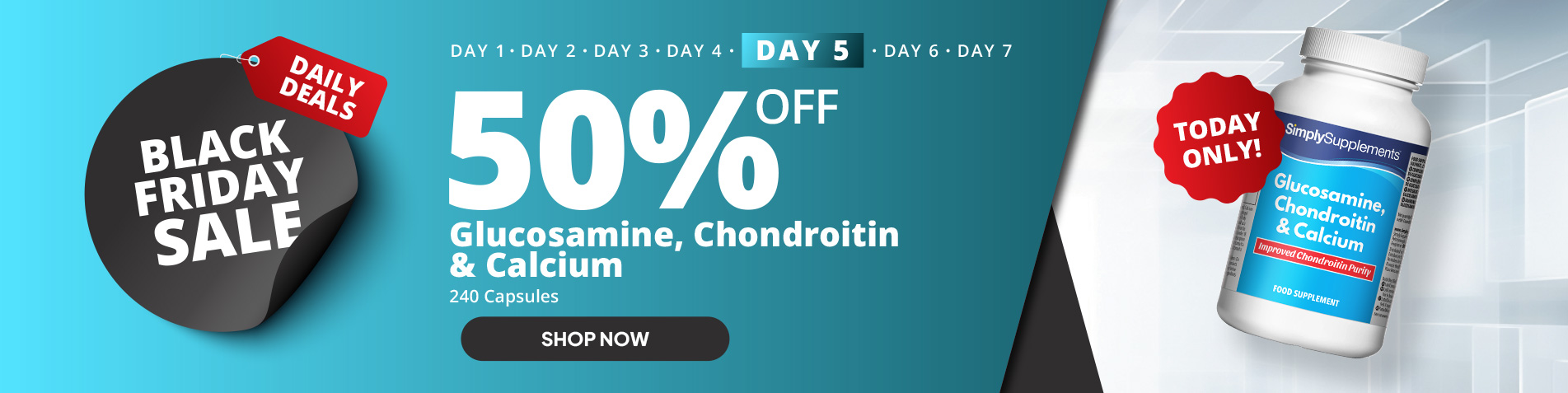 Black Friday Daily Deals: 50% off Glucosamine, Chondroitin & Calcium