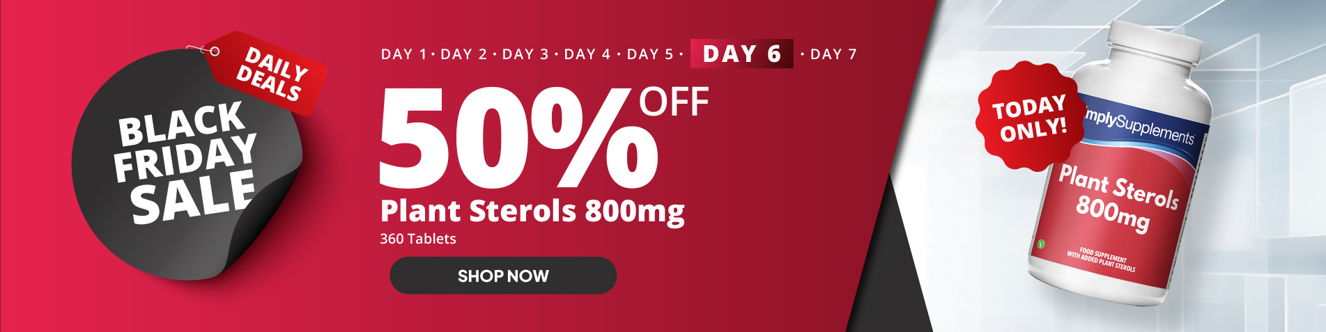 Black Friday Daily Deals: 50% off Plant Sterols Tablets 800mg