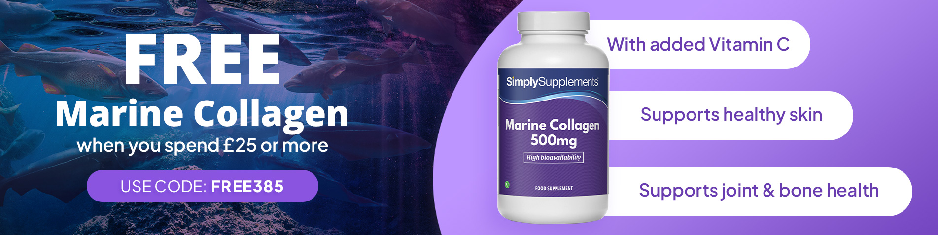 FREE GIFT - Free Marine Collagen when you spend £25 or more. Use code: FREE385