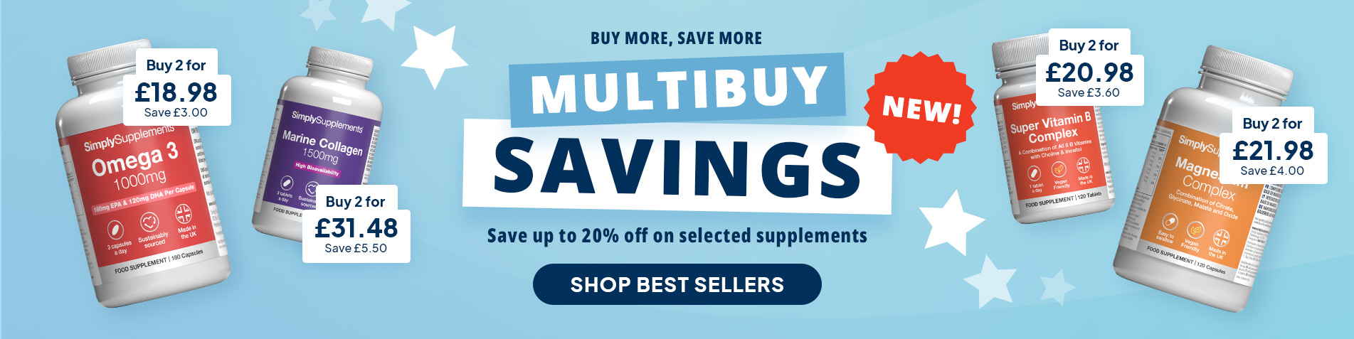 Buy More, Save More - MULTIBUY SAVINGS - Save up to 20% off on selected supplements!