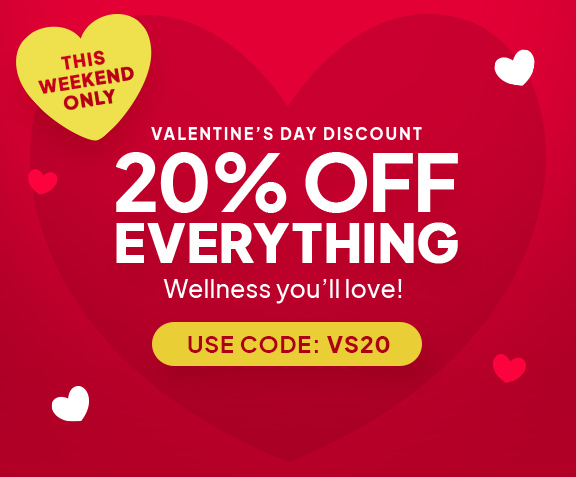 Valentine's Weekend | 20% off Everything | Use Code: VS20